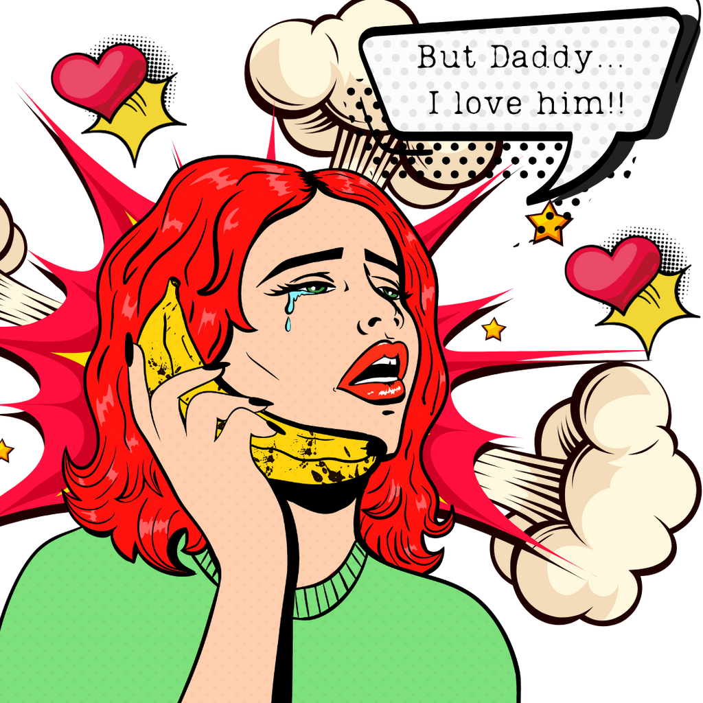 BUT DADDY….