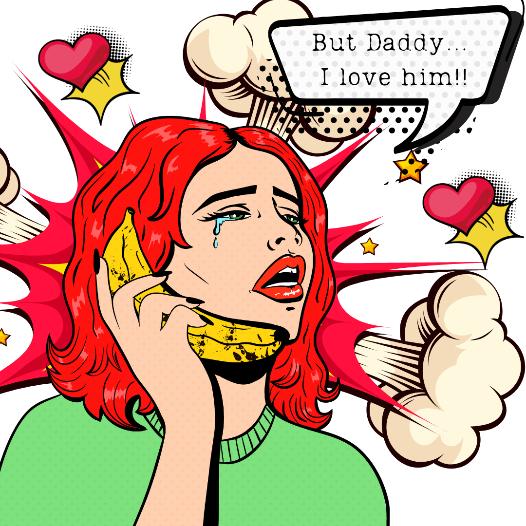 BUT DADDY….